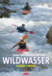 KAJAK UND KANADIER IM WILDWASSER