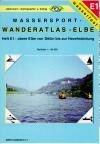 Wassersport-Wanderatlas Elbe von Decin bis Havelberg: für Kanu- und Rudersport
