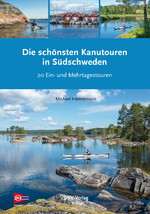 Die schönsten Kanutouren in Südschweden