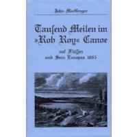 1000 Meilen im Rob Roy Can.