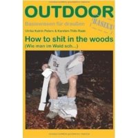 How to shit in the woods
