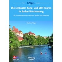 Die schönsten Kanu- und SUP-Touren in Baden-Württemberg