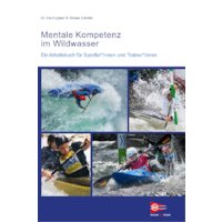 Mentale Kompetenz im Wildwasser