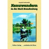 Kanuwandern in der Mark Brandenburg